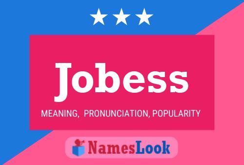 Jobess Name Poster