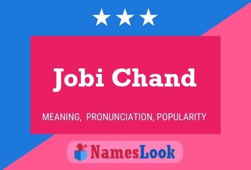 Jobi Chand Name Poster