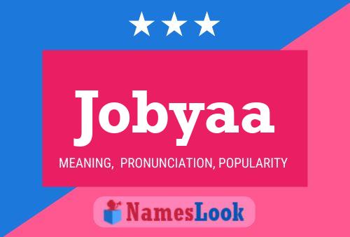 Jobyaa Name Poster