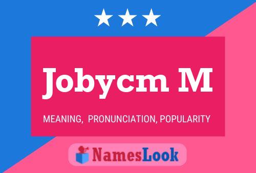 Jobycm M Name Poster