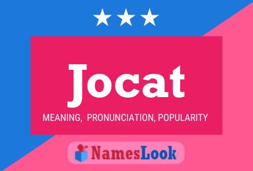 Jocat Name Poster