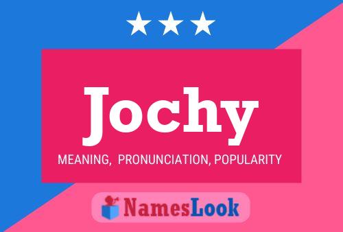 Jochy Name Poster