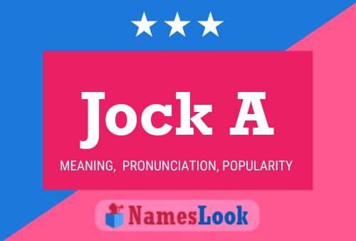 Jock A Name Poster