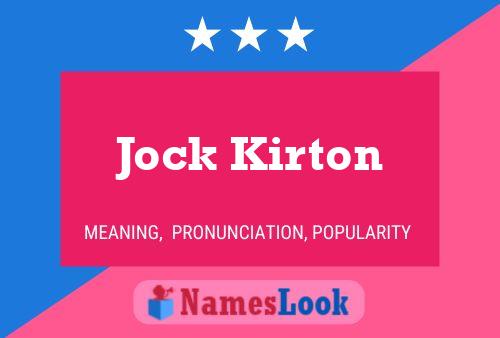 Jock Kirton Name Poster