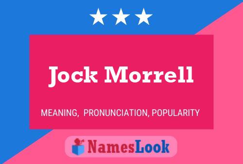 Jock Morrell Name Poster