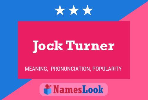 Jock Turner Name Poster