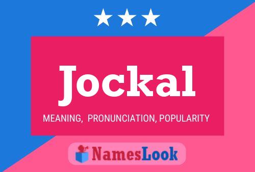 Jockal Name Poster