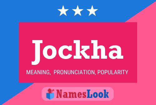 Jockha Name Poster