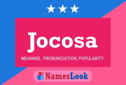 Jocosa Name Poster