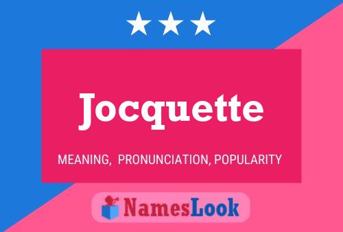 Jocquette Name Poster