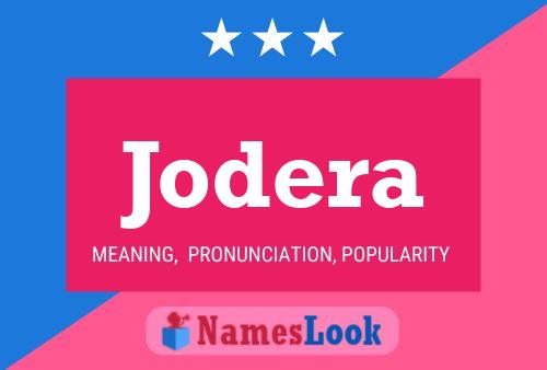 Jodera Name Poster