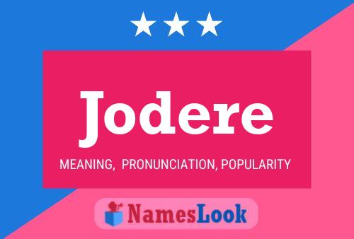 Jodere Name Poster