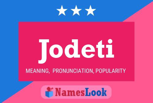 Jodeti Name Poster