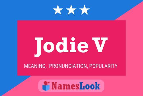 Jodie V Name Poster