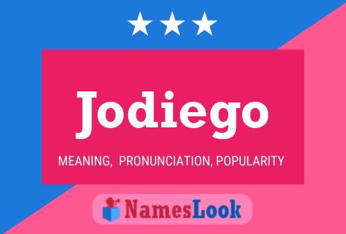 Jodiego Name Poster