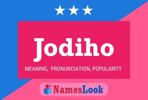 Jodiho Name Poster