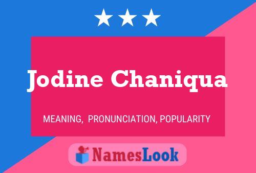 Jodine Chaniqua Name Poster