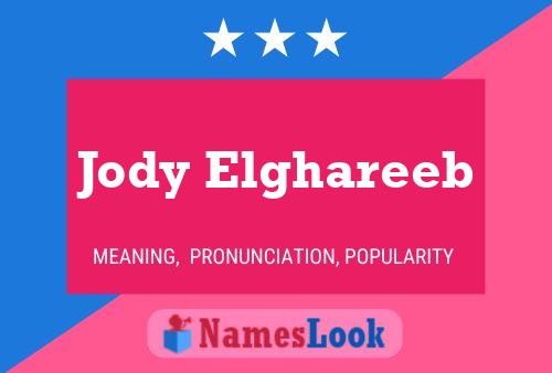 Jody Elghareeb Name Poster