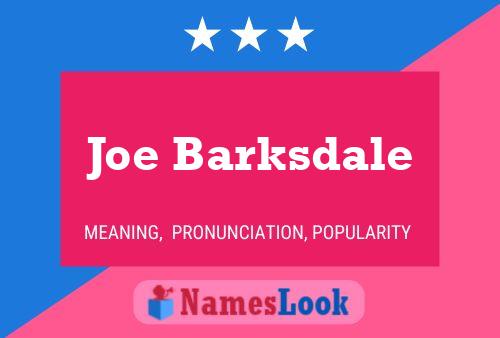 Joe Barksdale Name Poster