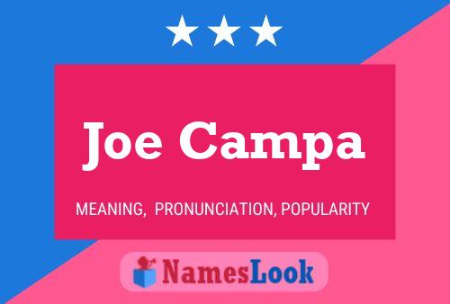 Joe Campa Name Poster