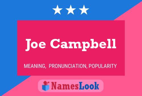 Joe Campbell Name Poster