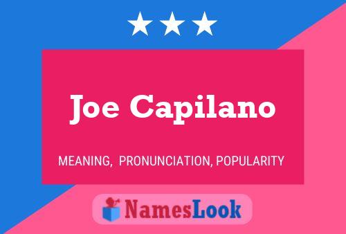 Joe Capilano Name Poster