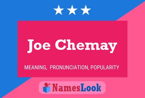 Joe Chemay Name Poster