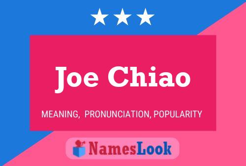 Joe Chiao Name Poster