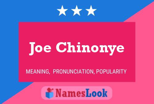 Joe Chinonye Name Poster