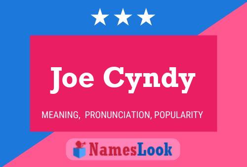 Joe Cyndy Name Poster