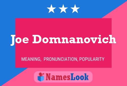 Joe Domnanovich Name Poster