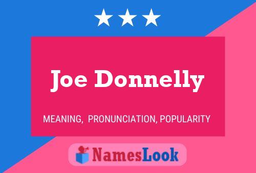 Joe Donnelly Name Poster