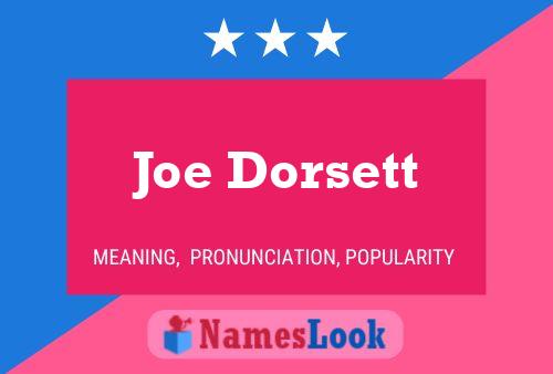 Joe Dorsett Name Poster