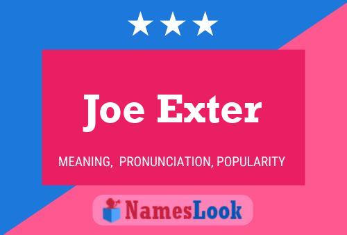 Joe Exter Name Poster