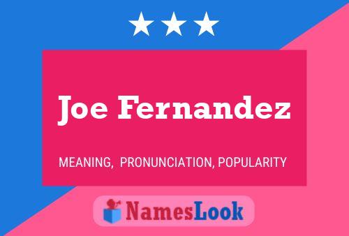 Joe Fernandez Name Poster