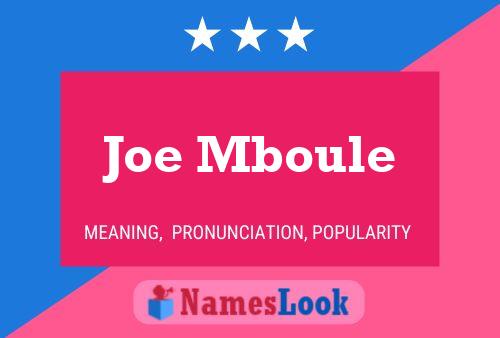 Joe Mboule Name Poster