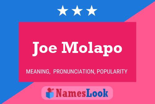 Joe Molapo Name Poster