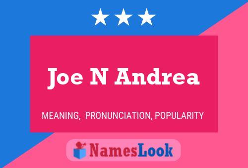 Joe N Andrea Name Poster