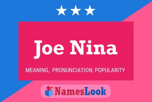 Joe Nina Name Poster