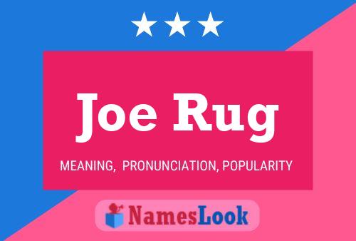 Joe Rug Name Poster