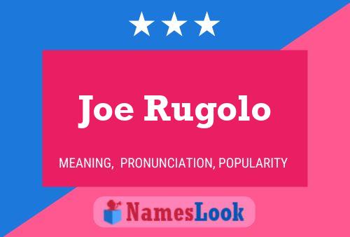 Joe Rugolo Name Poster