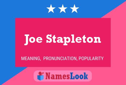 Joe Stapleton Name Poster