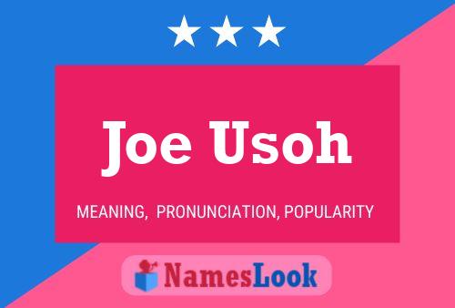 Joe Usoh Name Poster