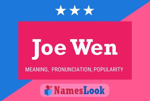 Joe Wen Name Poster