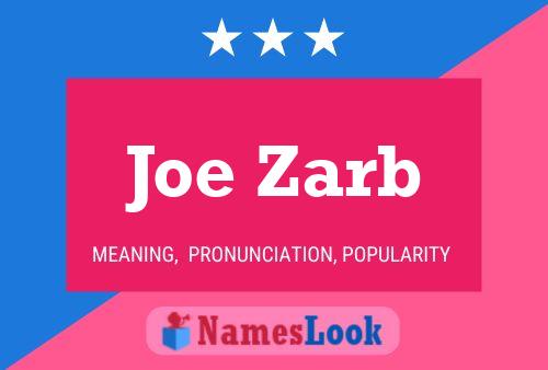 Joe Zarb Name Poster