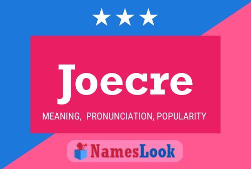 Joecre Name Poster