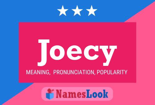 Joecy Name Poster