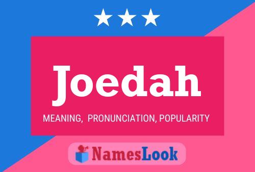 Joedah Name Poster