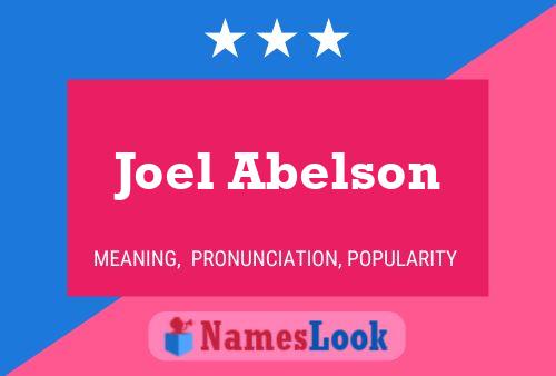 Joel Abelson Name Poster