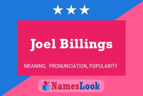 Joel Billings Name Poster